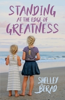 Standing at the Edge of Greatness 1633600831 Book Cover