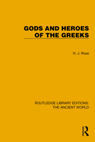 Gods and Heroes of the Greeks 1032750022 Book Cover