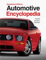 Automotive Encyclopedia: Fundamental Principles, Operation, Construction, Service, and Repair (Goodheart-Willcox Automotive Encyclopedia) 0870066919 Book Cover