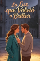 La luz que volvió a brillar B0H6X4VM5N Book Cover