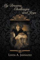 My Dreams, Challenges and Joys 1477146555 Book Cover