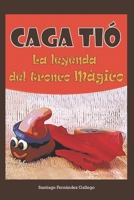Caga Tió: La leyenda del tronco mágico (Spanish Edition) B0CMX4WW2Z Book Cover