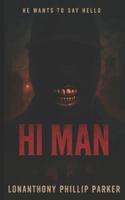 HI MAN! B0G5GJM35H Book Cover