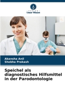 Speichel als diagnostisches Hilfsmittel in der Parodontologie 6205818833 Book Cover