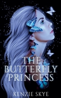 The Butterfly Princess (Spicy Romantasy Fairy Tales) B0F2GTGNWJ Book Cover