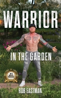 Warrior in the Garden B0CKGL7H7R Book Cover