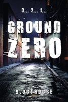 Ground Zero: [A wee prequel to the O’Mailey Files] B0CD4DMRLV Book Cover