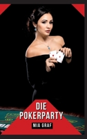 Die Pokerparty: Verbotene Erotikgeschichten mit explizitem Sex für Erwachsene 3384063082 Book Cover