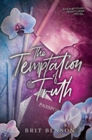 The Temptation of Truth: Alternative Cover Edition (The Hometown Heartless) B0G2RJ2HFT Book Cover