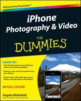 iPhone Photography & Video For Dummies 0470643641 Book Cover