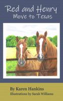 Red and Henry Move to Texas 1734356200 Book Cover