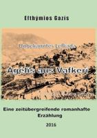 Agélis aus Vafkerí: Unbekanntes Lefkáda. Eine zeitübergreifende romanhafte Erzählung 3837021335 Book Cover