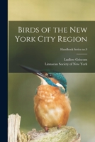 Birds of the New York City Region 1015034276 Book Cover