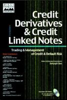 Credit Derivatives and Credit Linked Notes (Wiley Frontiers in Finance) 0471840319 Book Cover