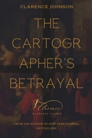 The Cartographer’s Betrayal B0F19JNGVD Book Cover