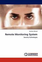 Remote Monitoring System: Security Technologies 3845401753 Book Cover