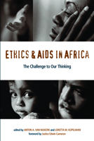 Ethics & AIDS in Africa: The Challenge to Our Thinking 1598740717 Book Cover
