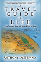 Travel Guide to Life 1455521027 Book Cover