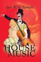 The House of Music 0595276849 Book Cover