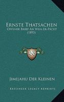 Ernste Thatsachen: Offener Brief An Wen-Er-Packt (1893) 1168329663 Book Cover