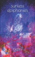 sunless epiphanies 1077282486 Book Cover