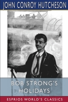 Bob Strong's Holidays; Adrift in the Channel 1516802454 Book Cover