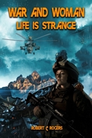 War and Woman: Life is Strange 1960113097 Book Cover