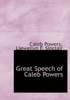 Great Speech of Caleb Powers 111762417X Book Cover