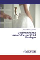 Determining the Unlawfulness of Child Marriages 6139976901 Book Cover