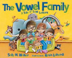 The Vowel Family: A Tale of Lost Letters (Carolrhoda Picture Books) 0822579820 Book Cover