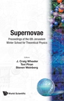 Supernovae: 6th Jerusalem Winter School for Theoretical Physics 9971509644 Book Cover