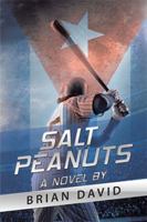 Salt Peanuts: A Novel By 1984515357 Book Cover