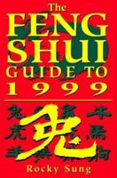 1999 Guide to Feng Shui and Chinese Astrology: A Yearly Guide Book Combining Chinese Astrology with Feng Shui 0722537255 Book Cover