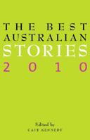 The Best Australian Stories 2010 1863954953 Book Cover