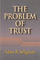 The Problem of Trust 0691012423 Book Cover