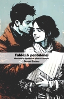 Faldas y pantalones: Ensayos sobre identidad y equidad de genero B08Z2RFXSN Book Cover