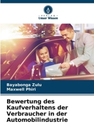 Bewertung des Kaufverhaltens der Verbraucher in der Automobilindustrie (German Edition) 6204928287 Book Cover