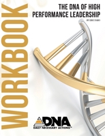 The DNA of High-Performance Leadership Workbook 1792130120 Book Cover