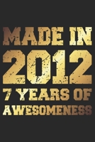 7 Years Of Awesomeness: Blank Lined Journal, Golden, Happy 7th Birthday Notebook, Diary, Logbook, Perfect Gift For 7 Year Old Boys And Girls 1700627600 Book Cover