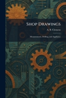 Shop Drawings: Measurements, Drilling, and Appliance 102598661X Book Cover