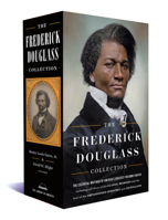 The Frederick Douglass Collection: A Library of America Boxed Set 1598537695 Book Cover