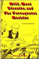 Milk, Meat Biscuits, and the Terraqueous Machine 0890156050 Book Cover