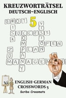 Kreuzworträtsel Deutsch-Englisch 5: English-German Crosswords 5 (Dual-language Crosswords) B0CRQVL9D8 Book Cover