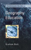 The Continuum Guide to Geographical Education 082644816X Book Cover