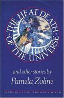 The Heat Death of the Universe and Other Stories 0914232886 Book Cover