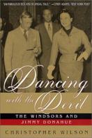 Dancing with the Devil: The Windsors and Jimmy Donahue 0312272049 Book Cover