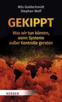 Gekippt: Was Wir Tun Konnen, Wenn Systeme Ausser Kontrolle Geraten 3451387433 Book Cover