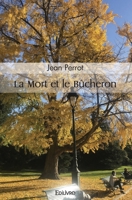 La Mort et le Bûcheron (French Edition) 2414523549 Book Cover