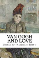 Van Gogh and Love 1500210692 Book Cover