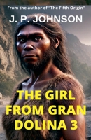 The Girl From Gran Dolina 3 B0DQWDRLF7 Book Cover
